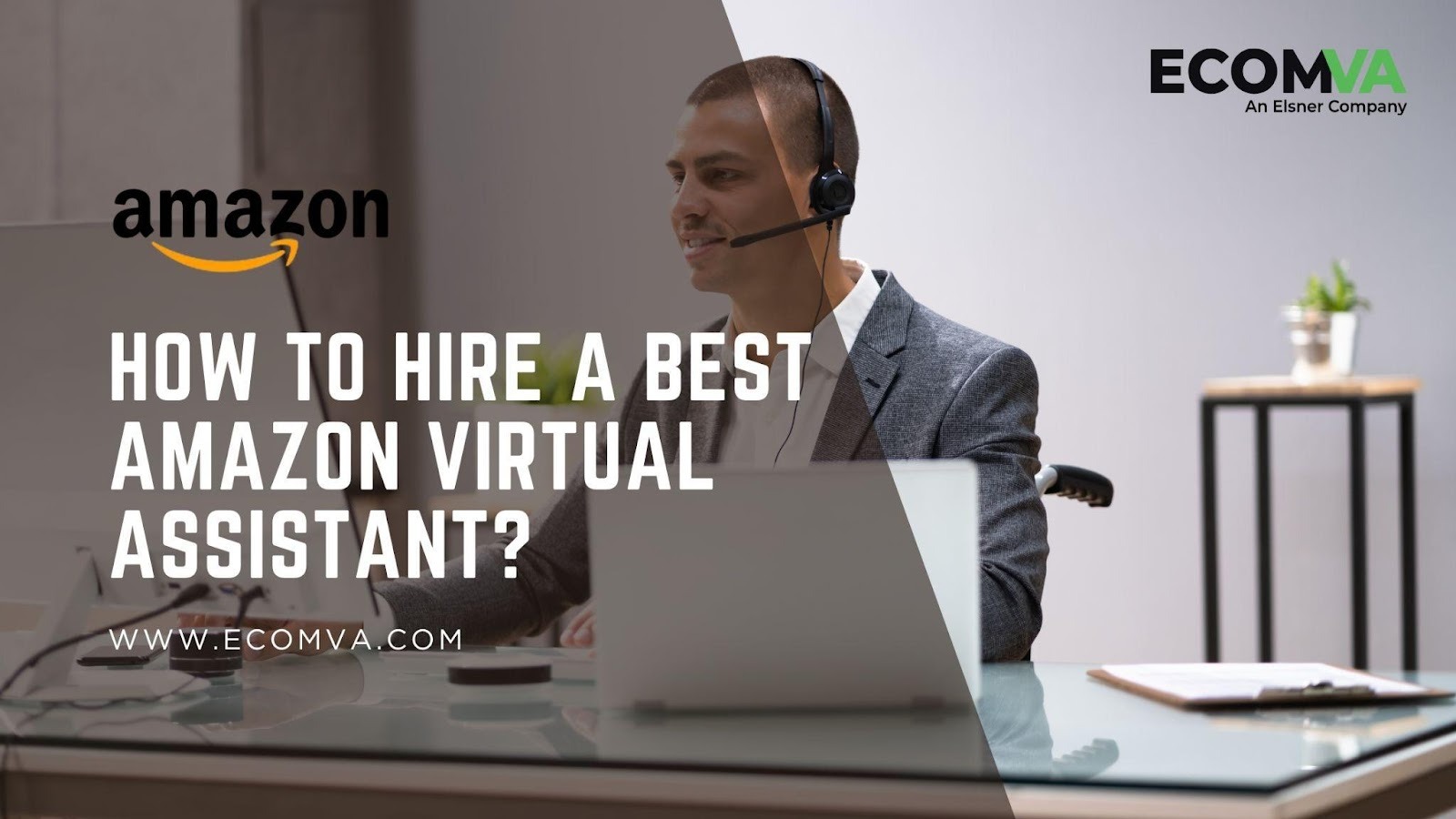 How to Hire a Best Amazon Virtual Assistant?