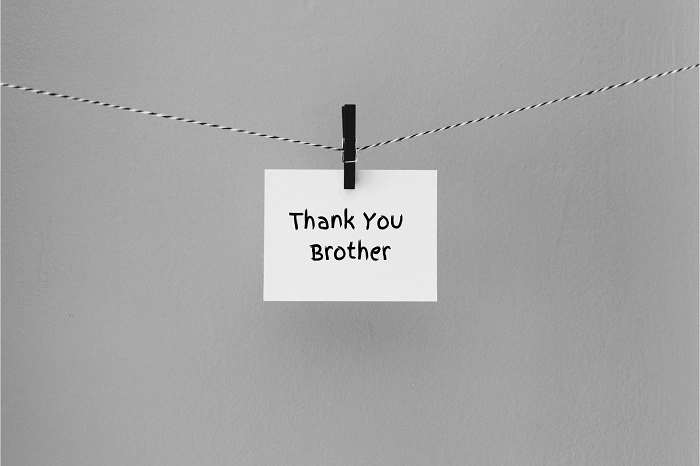 45+ Thoughtful Ways to Say Thank You, Brother