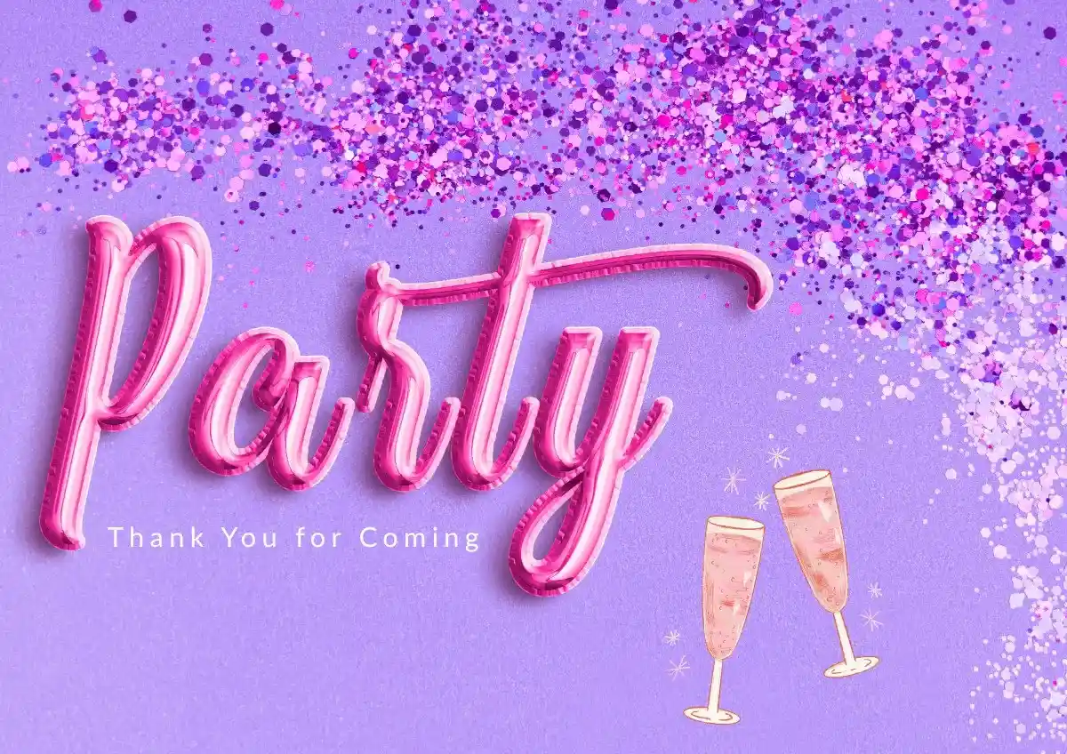 30+ Meaningful Ways to Say Thank You for Coming to My Party