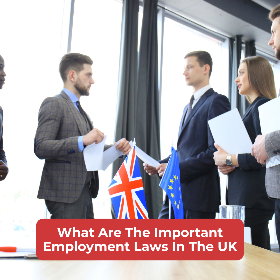 What Are The Important Employment Laws In The UK
